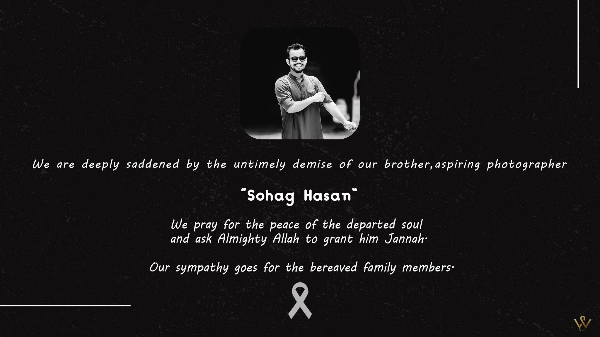 R.I.P Sohag Hasan